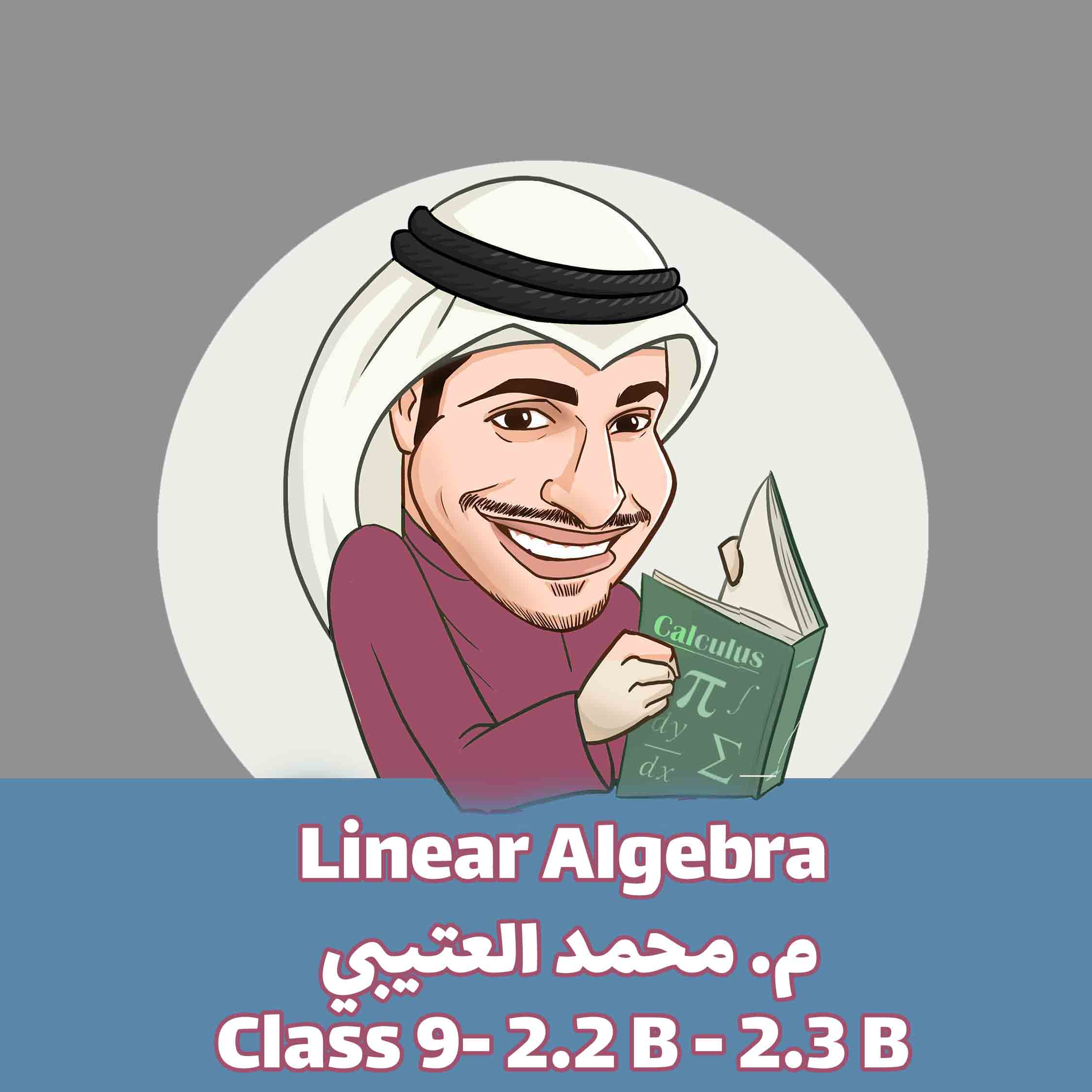 AMM-linear Algebra- Class 9- 2.2 B - 2.3 B