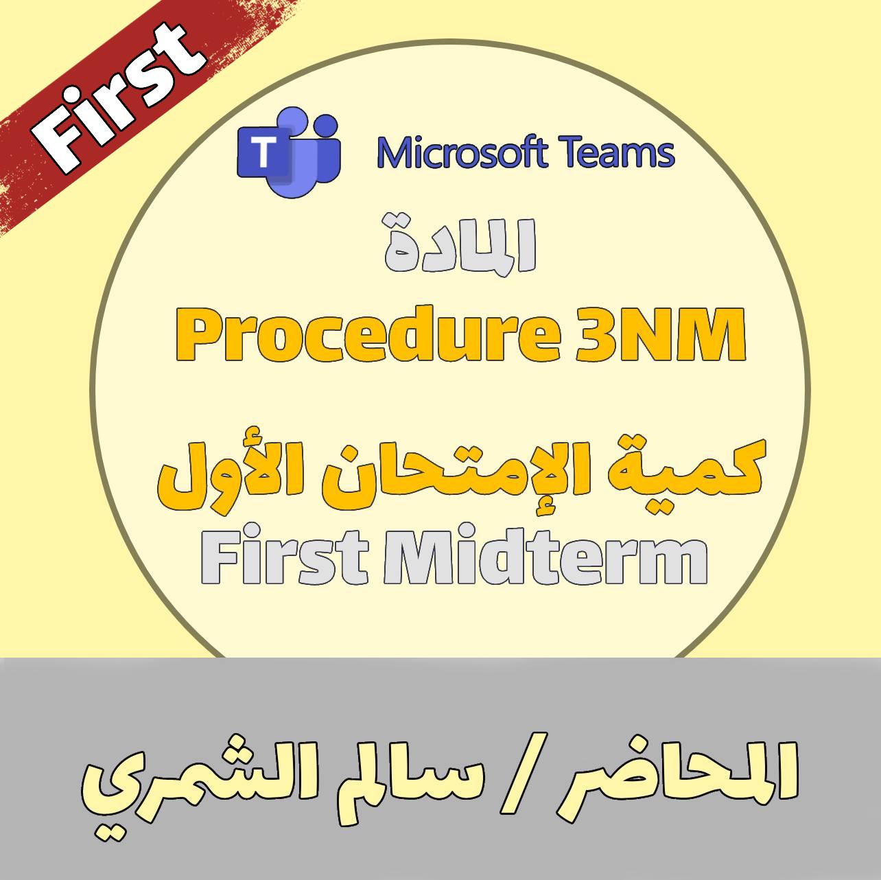 Procedure 3NM -Third -First Midterm