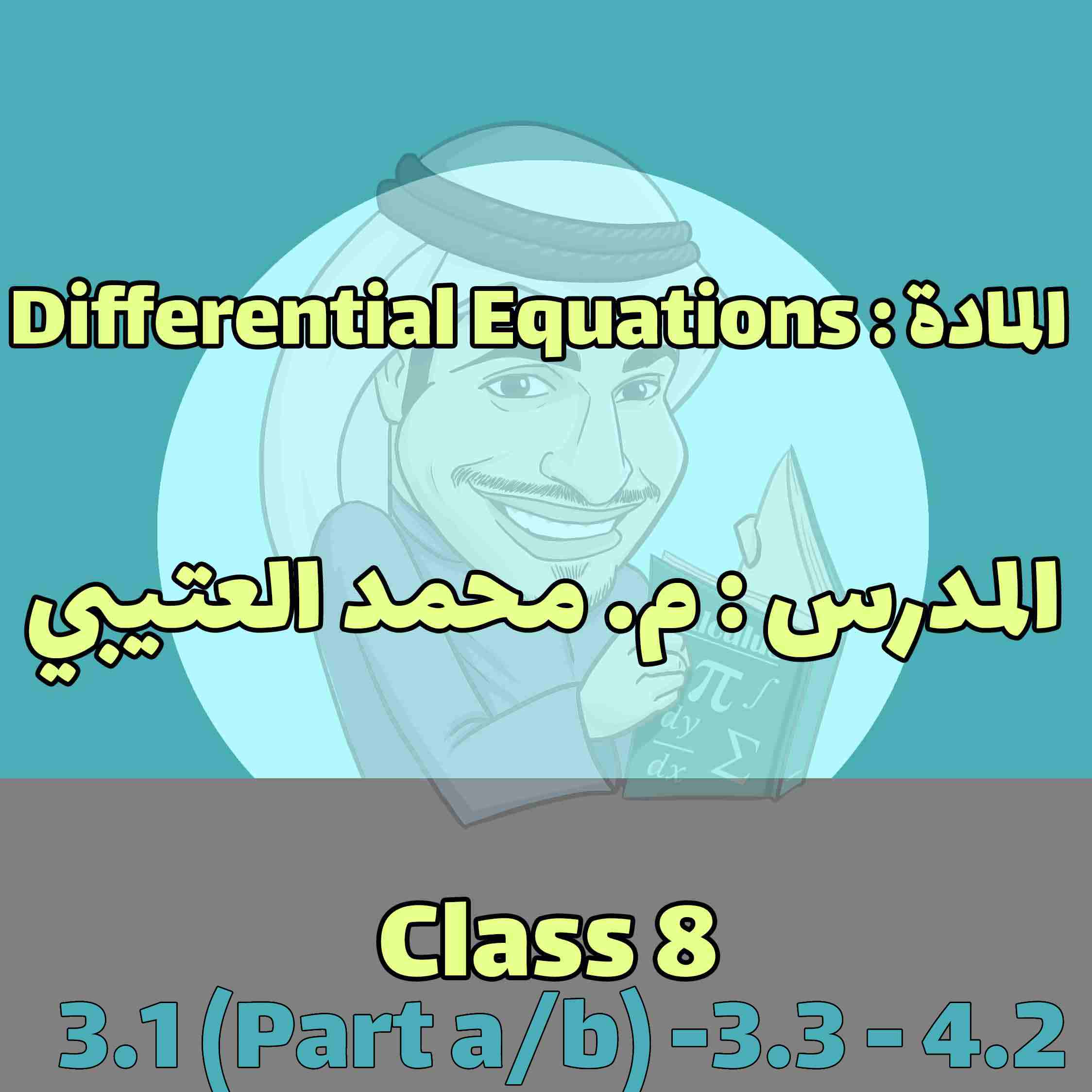 Differential- Class 8- 3.1 (Part a/b) -3.3 - 4.2