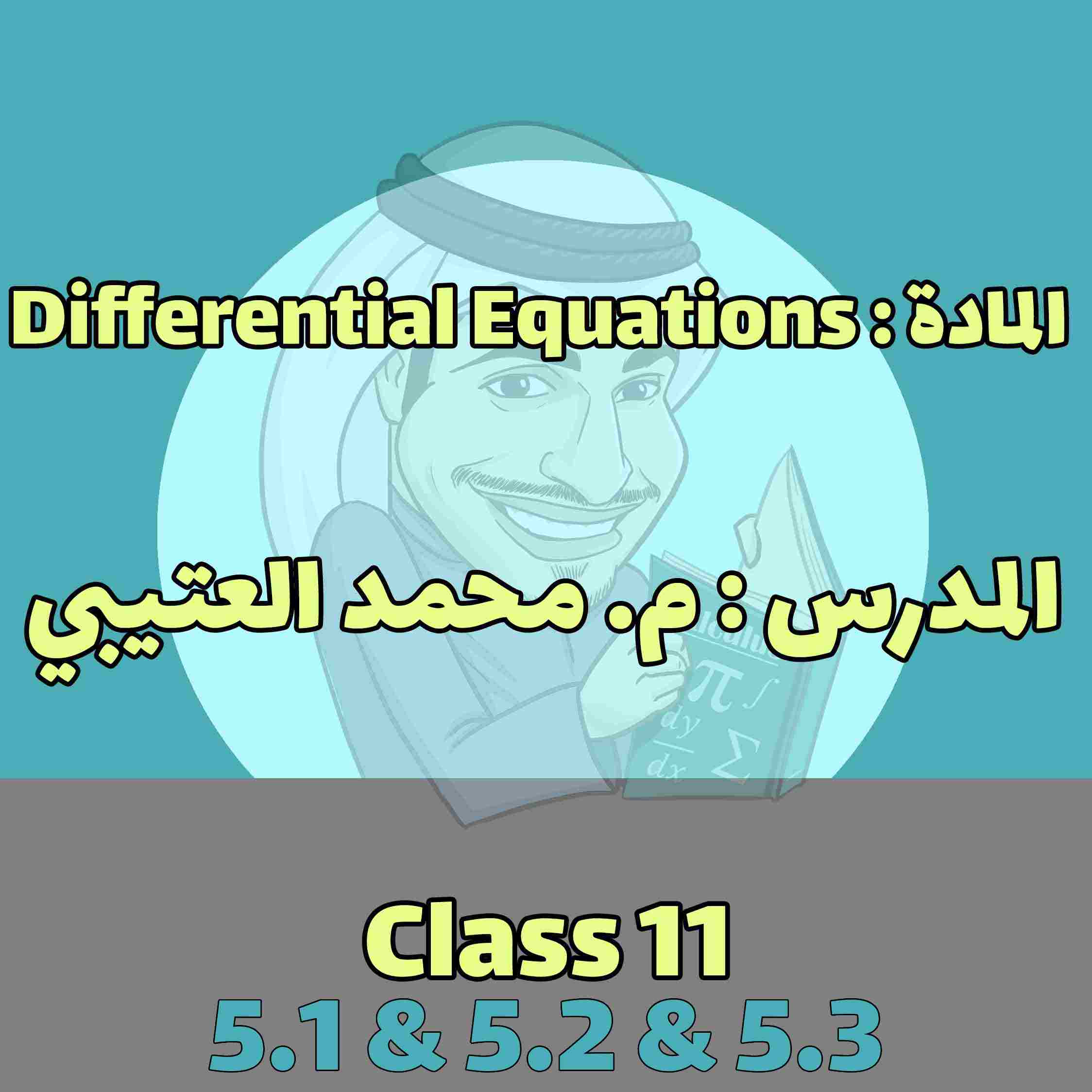 Differential Eq. - Class 11- 5.1-5.2-5.3