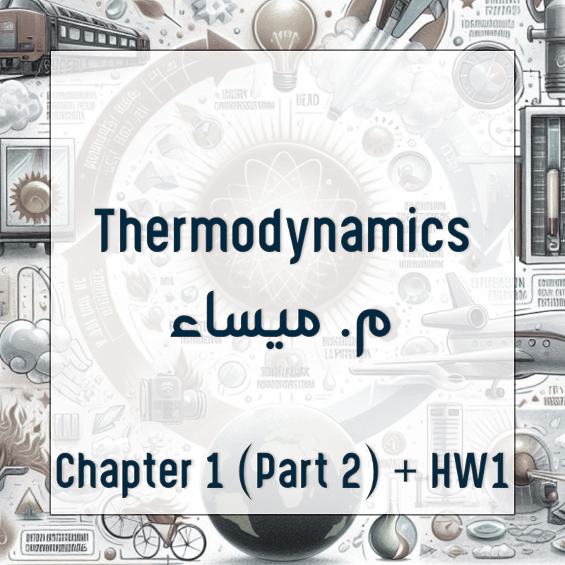 Thermodynamics - Chapter 1 (Part 2)