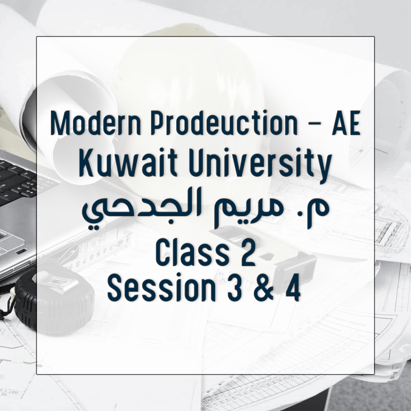 Class 2: Session 3 & 4