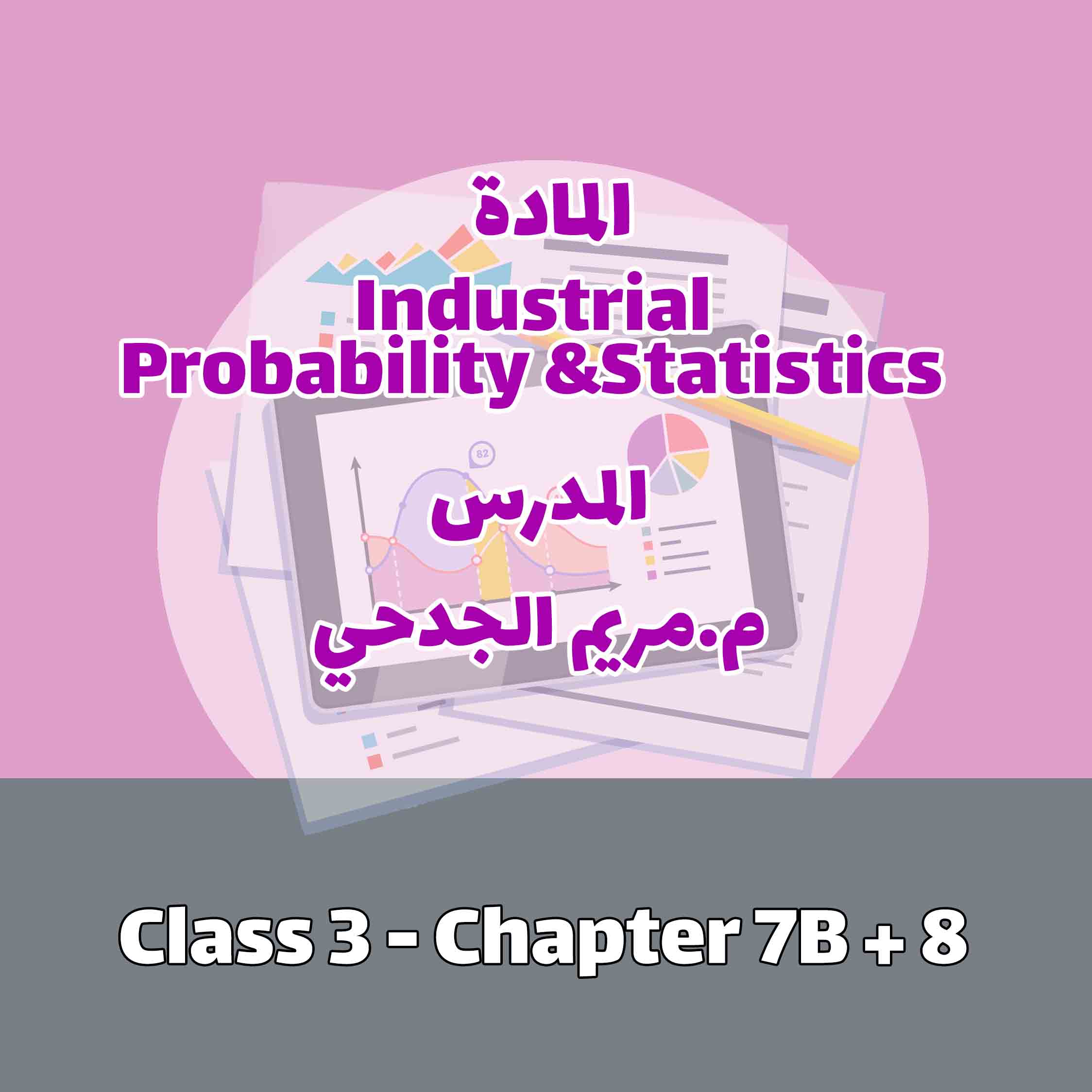 Class 3 - Chapter 7 B + 8